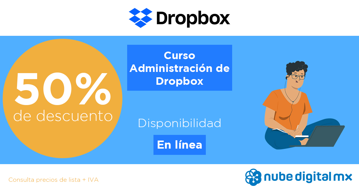 Curso para administrar tus cuentas de Dropbox con descuento
